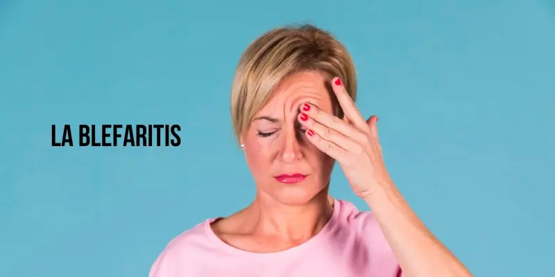 ¿Qué es la blefaritis, cuáles son sus síntomas y por qué aparece?